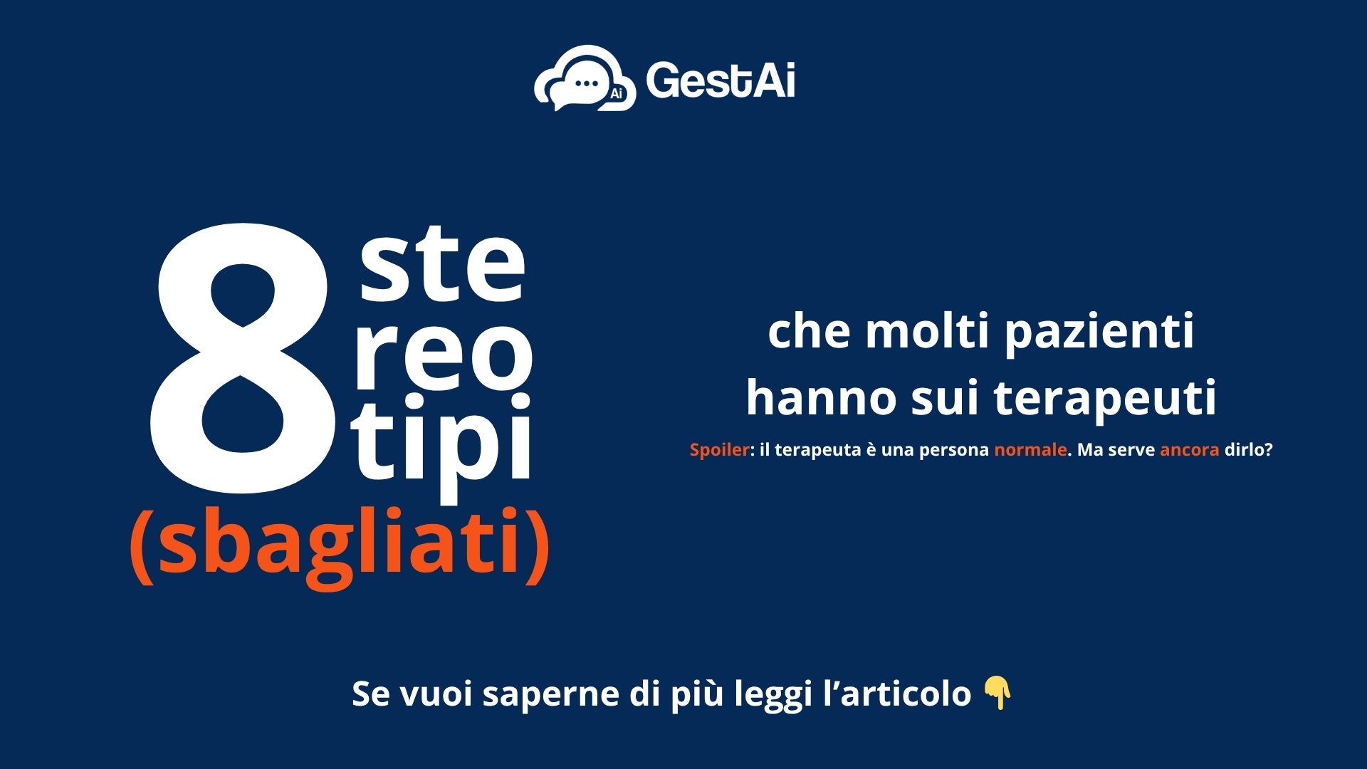8 stereotipi (sbagliati) che i pazienti hanno ancora sui terapeuti