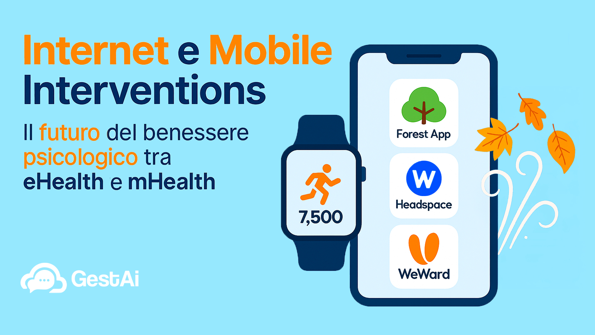 Internet e Mobile Interventions: il futuro del benessere psicologico tra eHealth e mHealth