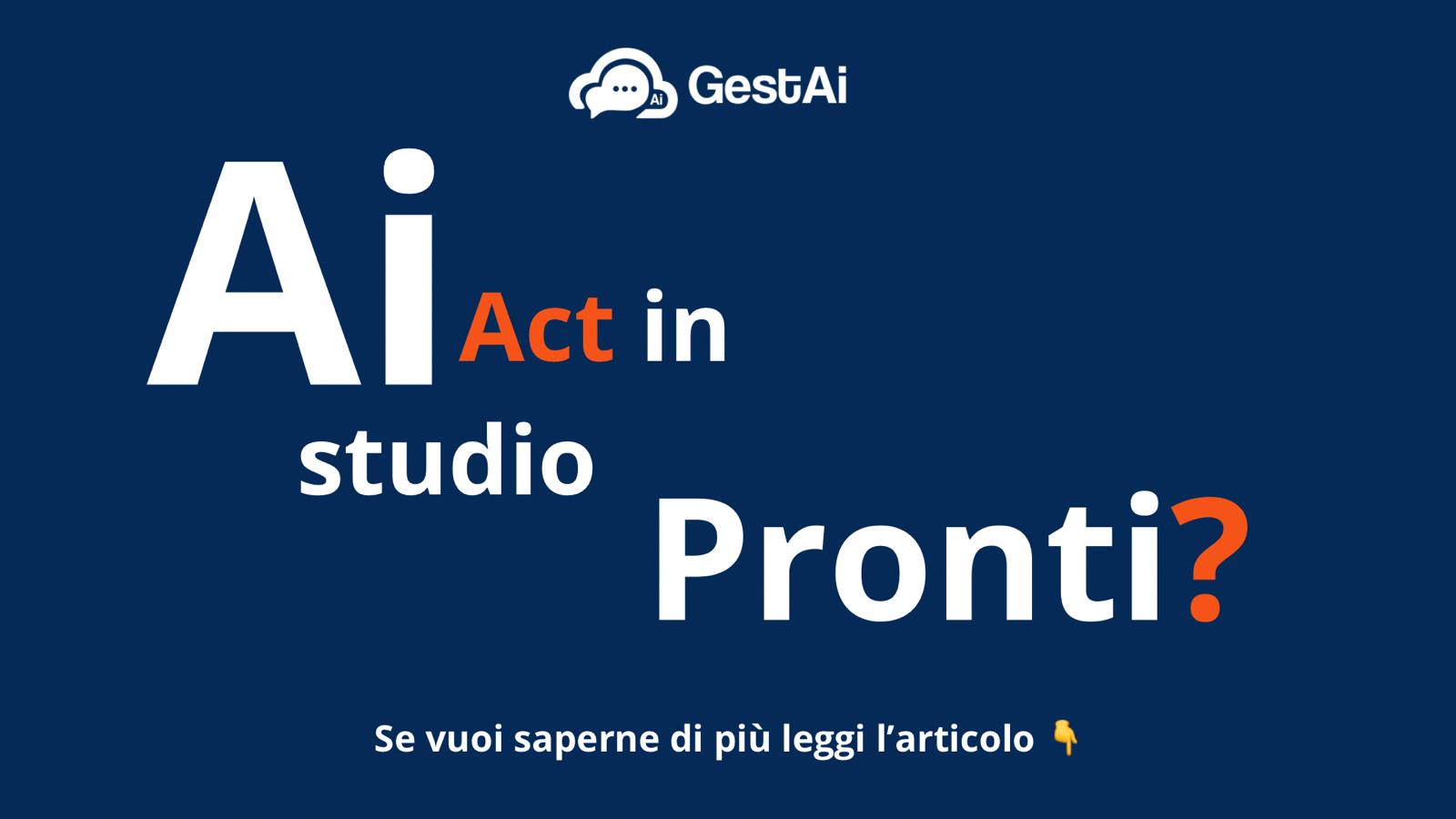 Perché l'AI Act riguarda anche gli studi professionali 